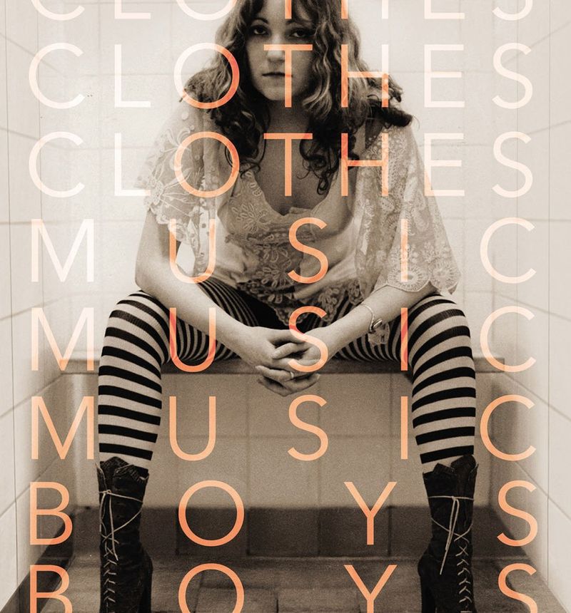 Clothes, Clothes, Clothes. Music, Music, Music. Boys, Boys, Boys.