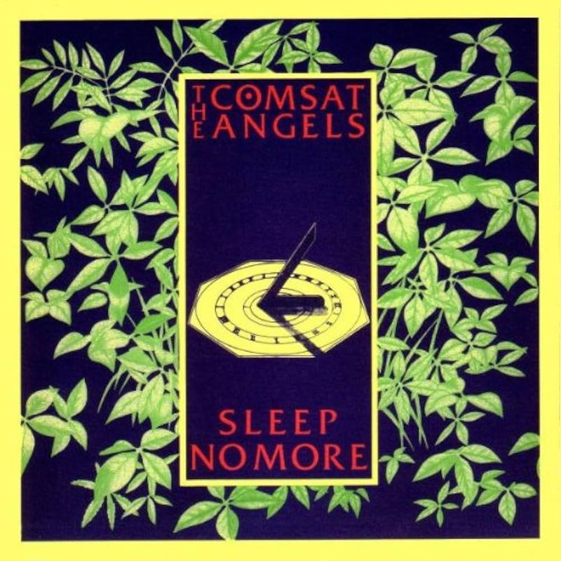 Comsat Angels – Sleep No More (1981)