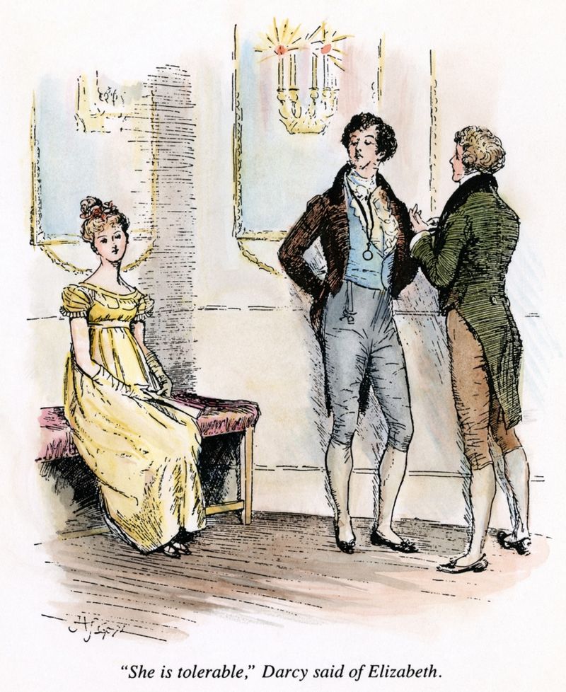 Jane Austen (Pride and Prejudice, 1813) Mr. Darcy on Miss Bingley: 