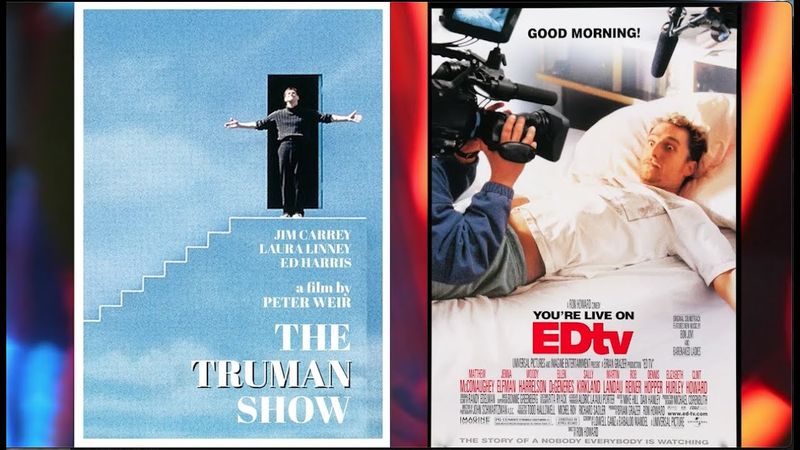 The Truman Show vs. EDtv