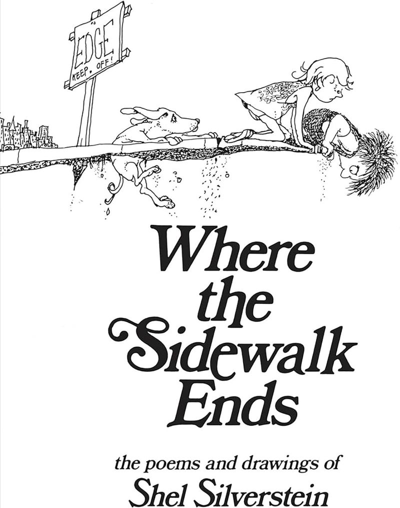 Where the Sidewalk Ends by Shel Silverstein