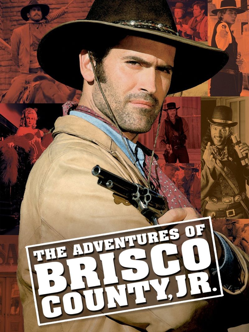 The Adventures of Brisco County Jr. (1993–1994, Fox)