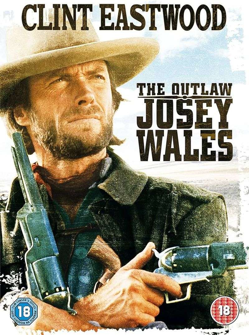 9. The Outlaw Josey Wales (1976)