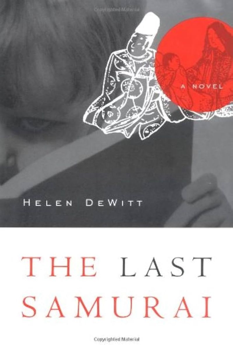The Last Samurai by Helen DeWitt
