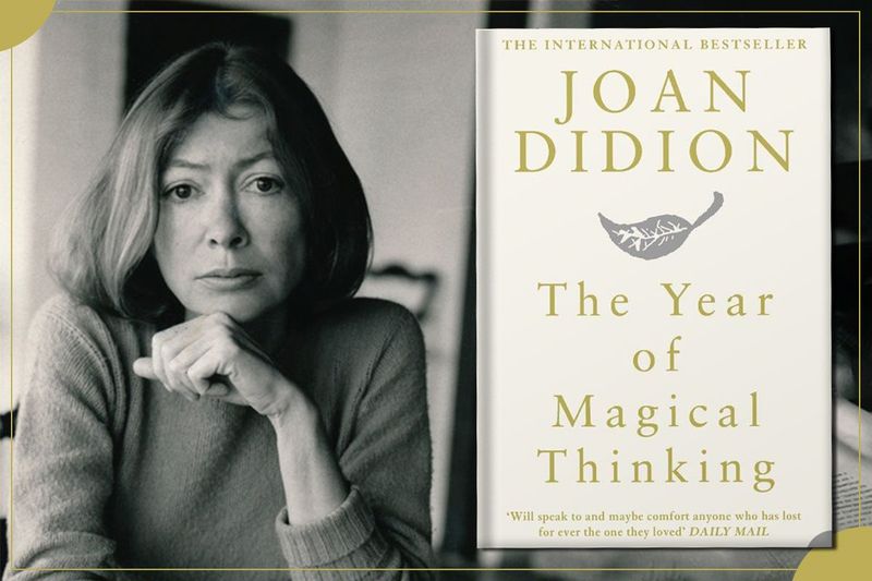 The Year of Magical Thinking by Joan Didion