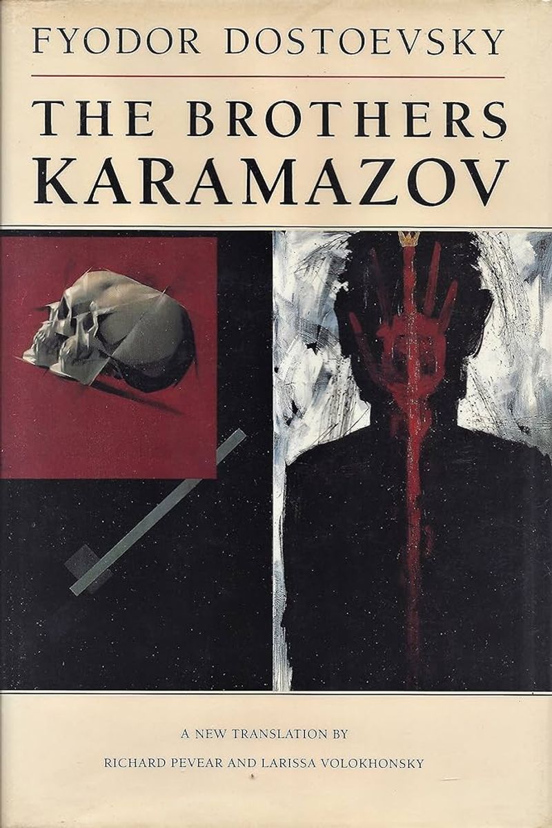 The Brothers Karamazov by Fyodor Dostoevsky