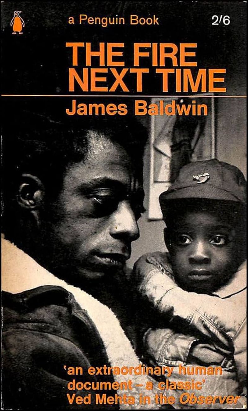 The Fire Next Time – James Baldwin