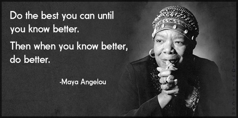 Maya Angelou