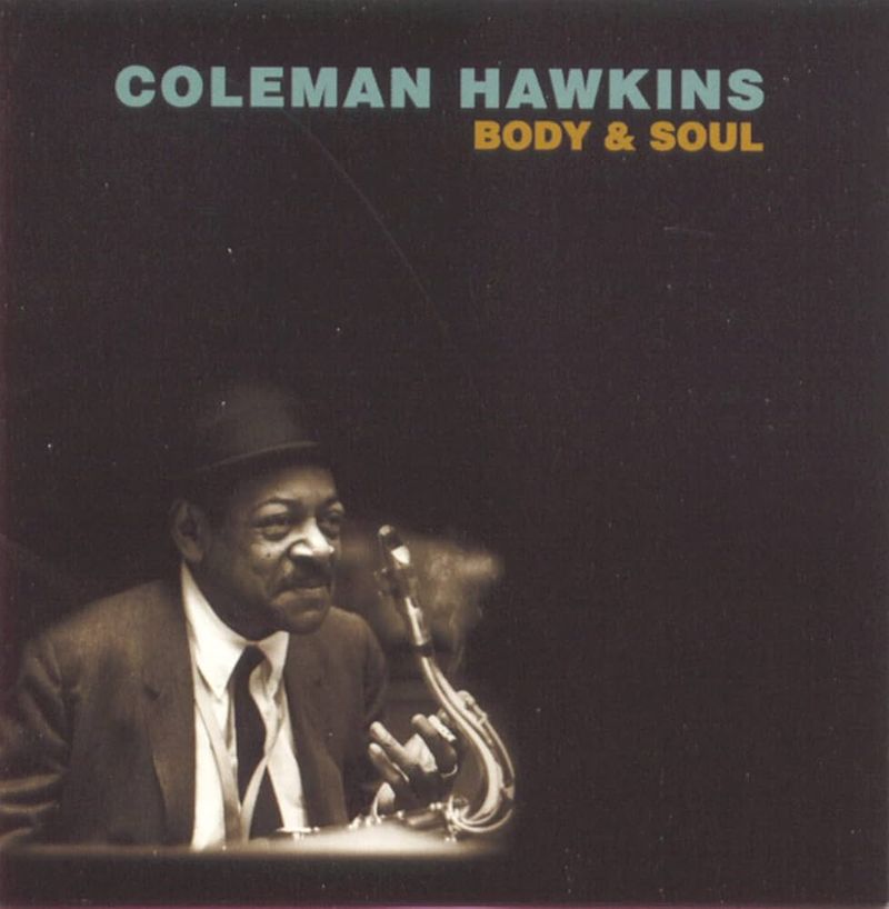 “Body and Soul” – Coleman Hawkins (1939)