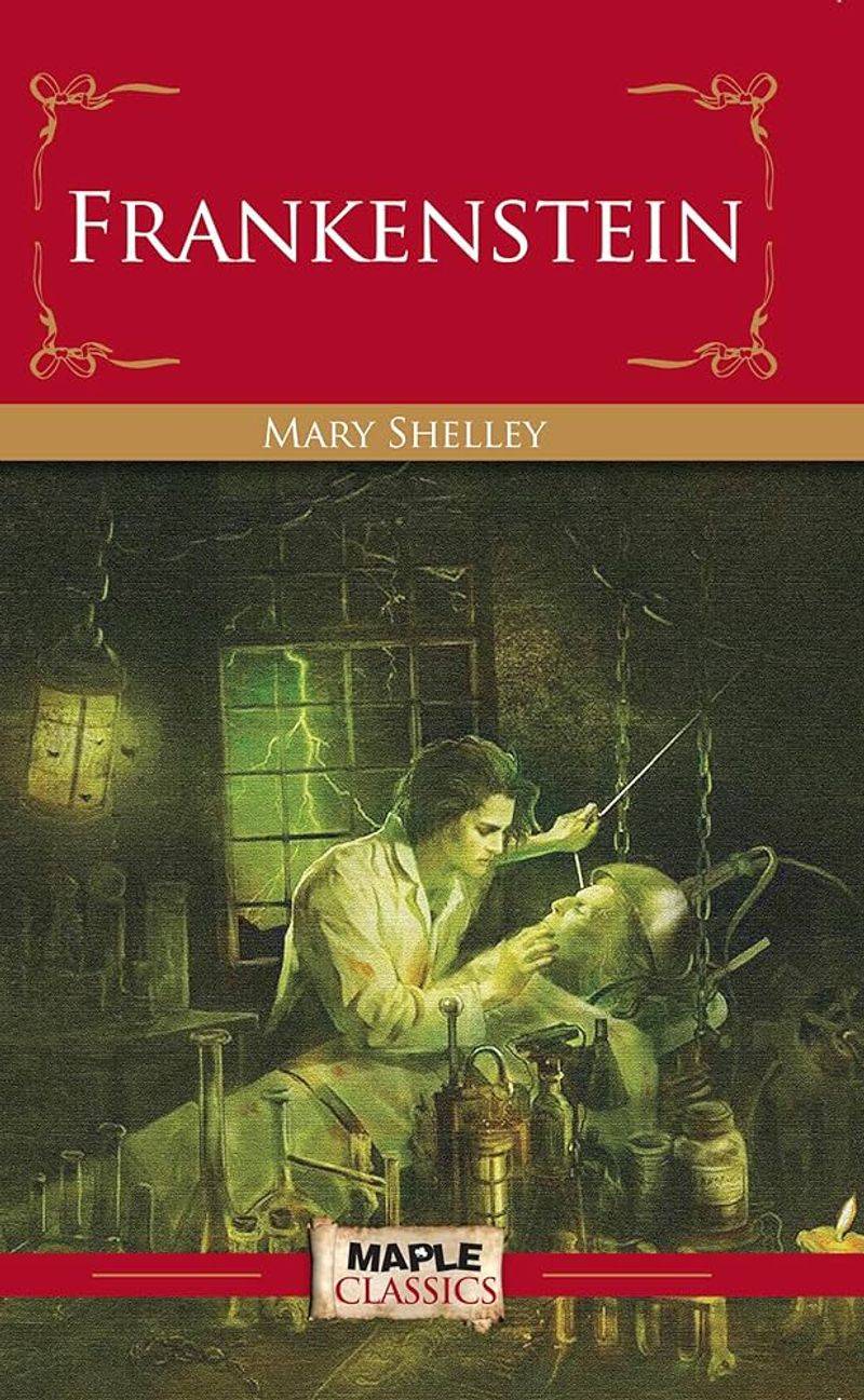 Frankenstein by Mary Shelley (1818)
