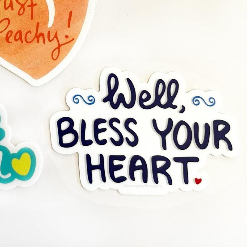 Bless your heart.