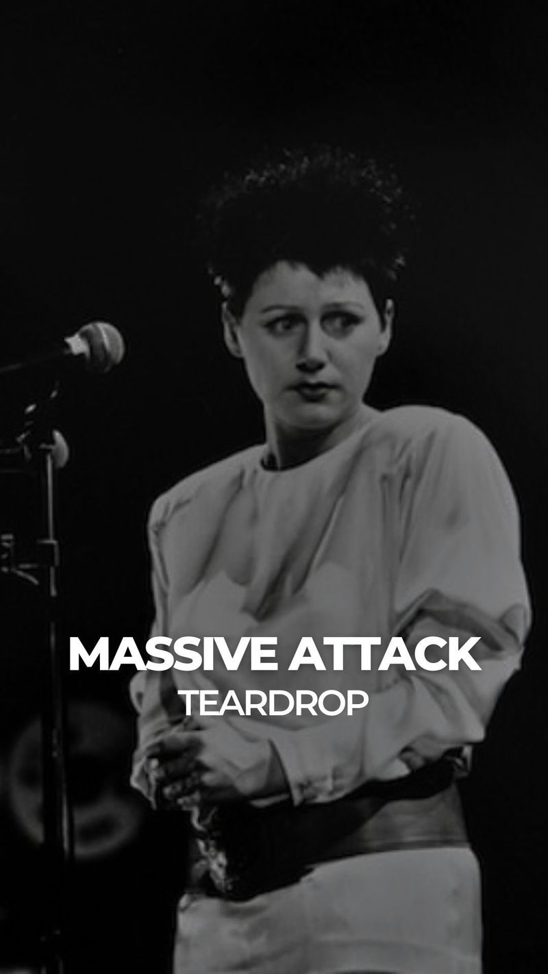 “Teardrop” – Massive Attack