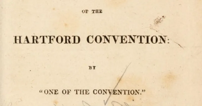 The Hartford Convention (1814)