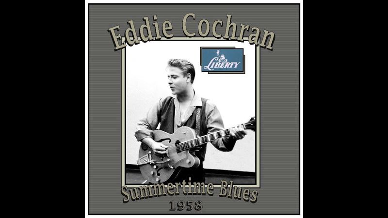 Summertime Blues by Eddie Cochran
