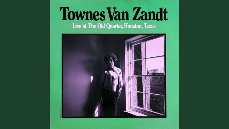 Live at the Old Quarter – Townes Van Zandt (1977)