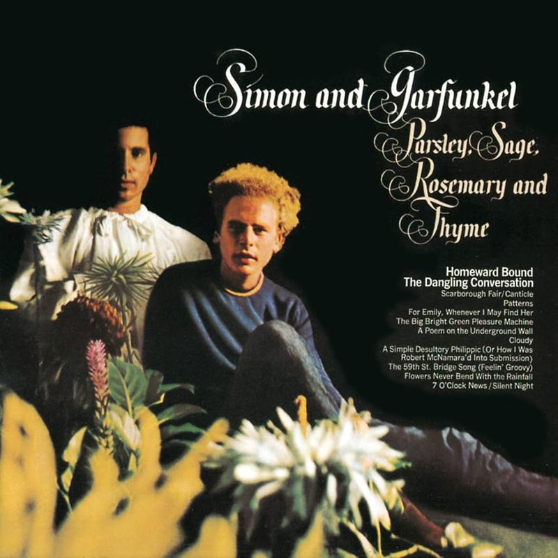Simon & Garfunkel – Parsley, Sage, Rosemary and Thyme