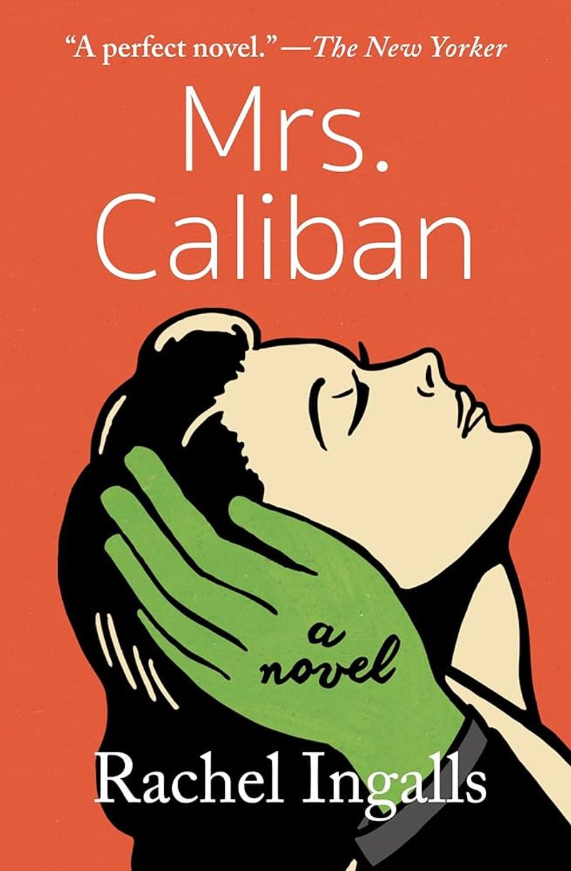 Mrs. Caliban - Rachel Ingalls