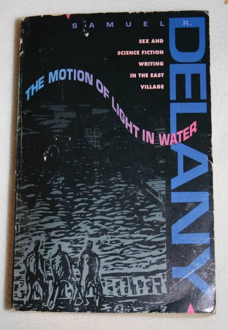The Motion of Light in Water by Samuel R. Delany