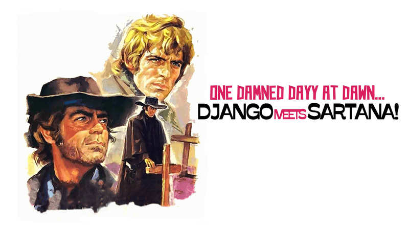 One Damned Day at Dawn... Django Meets Sartana! (1967): A Crossover Classic
