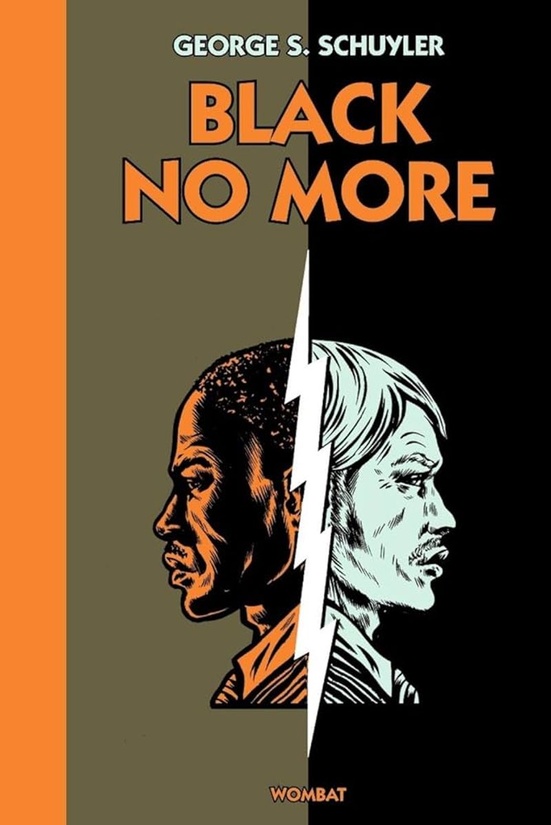 Black No More - George S. Schuyler