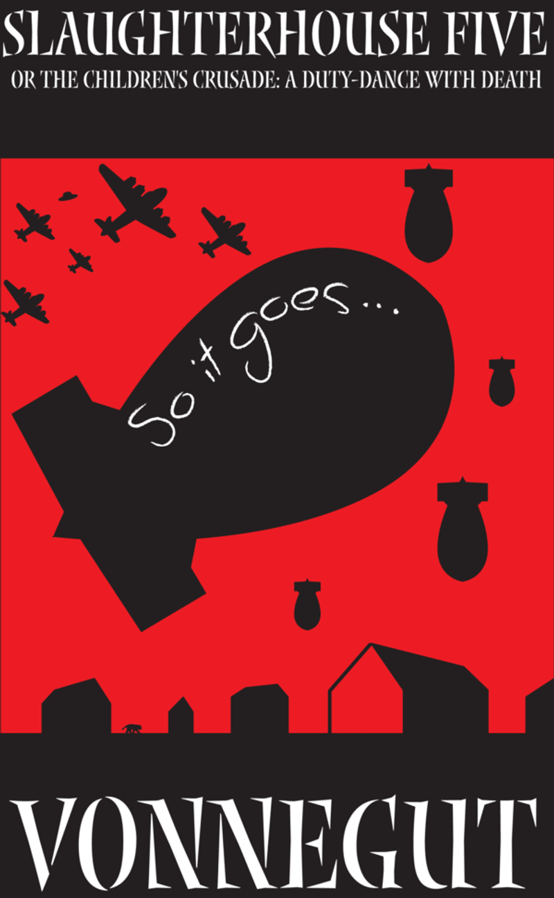 Slaughterhouse-Five by Kurt Vonnegut