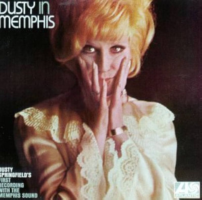 Dusty Springfield – Dusty in Memphis