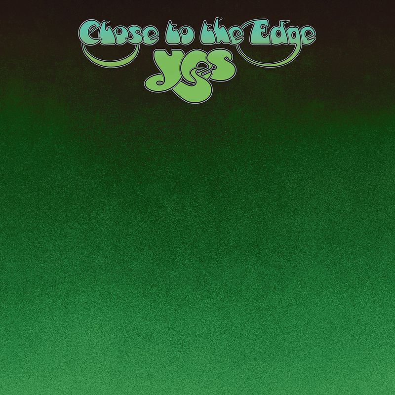Yes – Close to the Edge (1972)