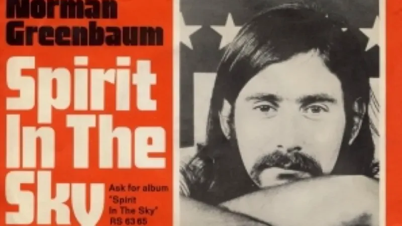 “Spirit in the Sky” – Norman Greenbaum (1969)