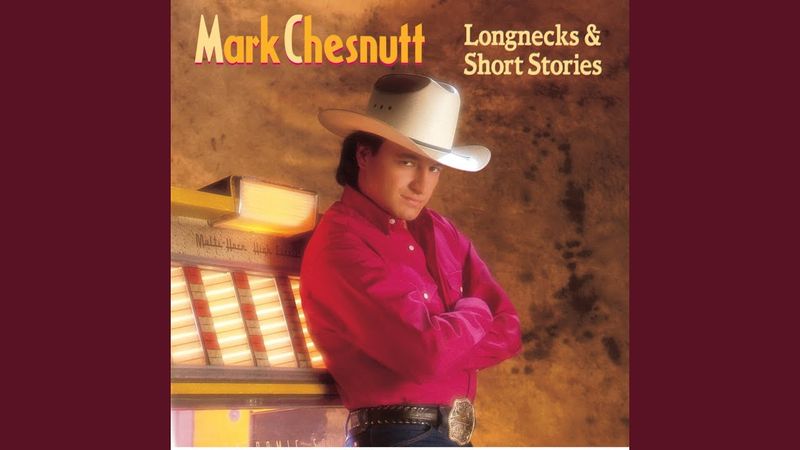 “Bubba Shot the Jukebox” – Mark Chesnutt
