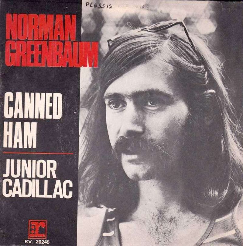 Norman Greenbaum – “Canned Ham”