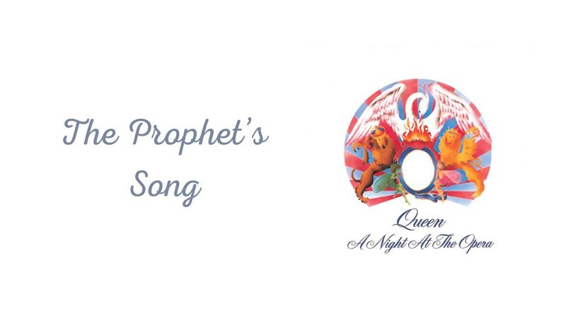 The Prophet's Song by Queen
