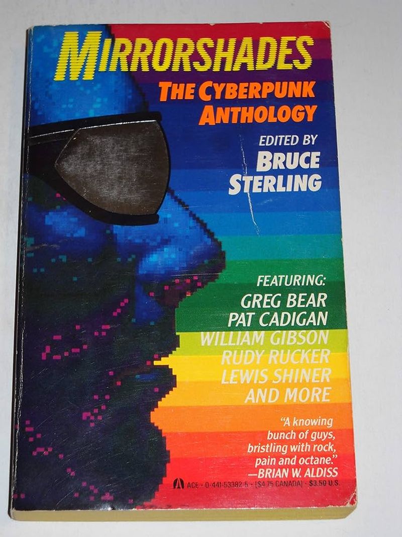 Mirrorshades: The Cyberpunk Anthology that Shaped Reality