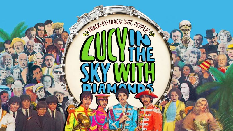 Lucy in the Sky with Diamonds - The Beatles (1967)