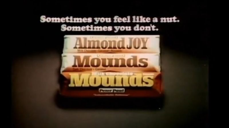Sometimes You Feel Like a Nut – Mounds/Almond Joy (1970s)