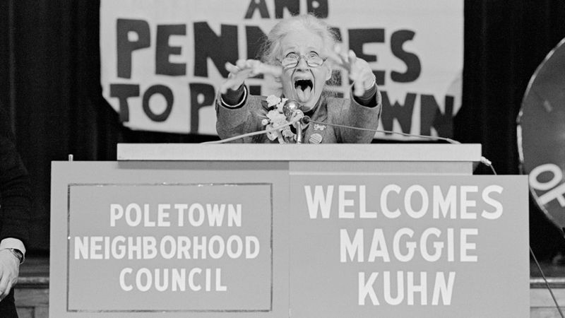 Maggie Kuhn Became an Activist at 65