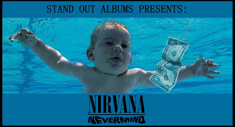 Nirvana Changes Music Forever with Nevermind (1991)