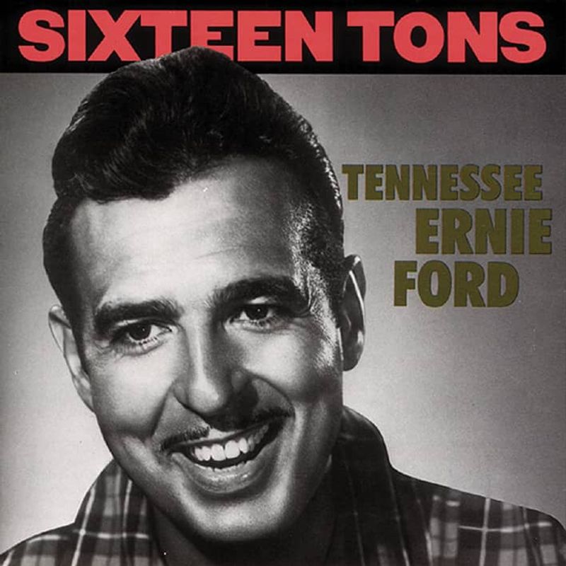 Sixteen Tons – Tennessee Ernie Ford (1955)