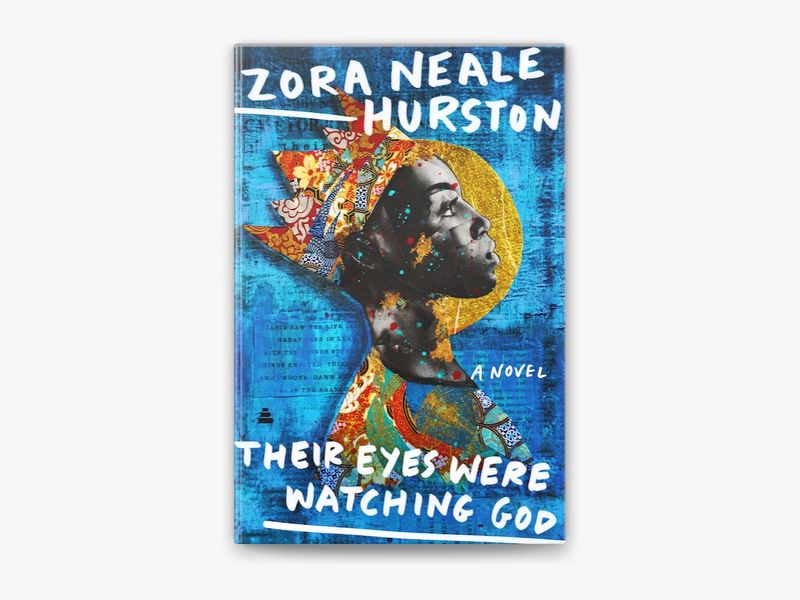 Their Eyes Were Watching God by Zora Neale Hurston