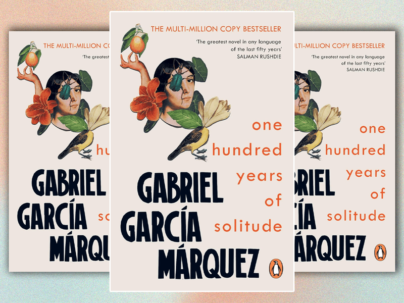 One Hundred Years of Solitude by Gabriel García Márquez