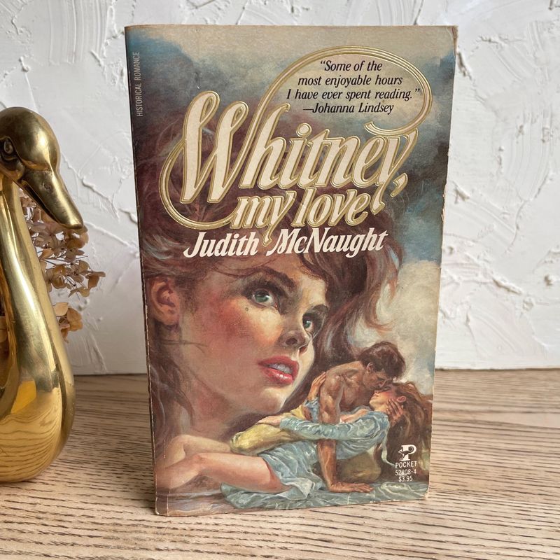 Whitney, My Love by Judith McNaught