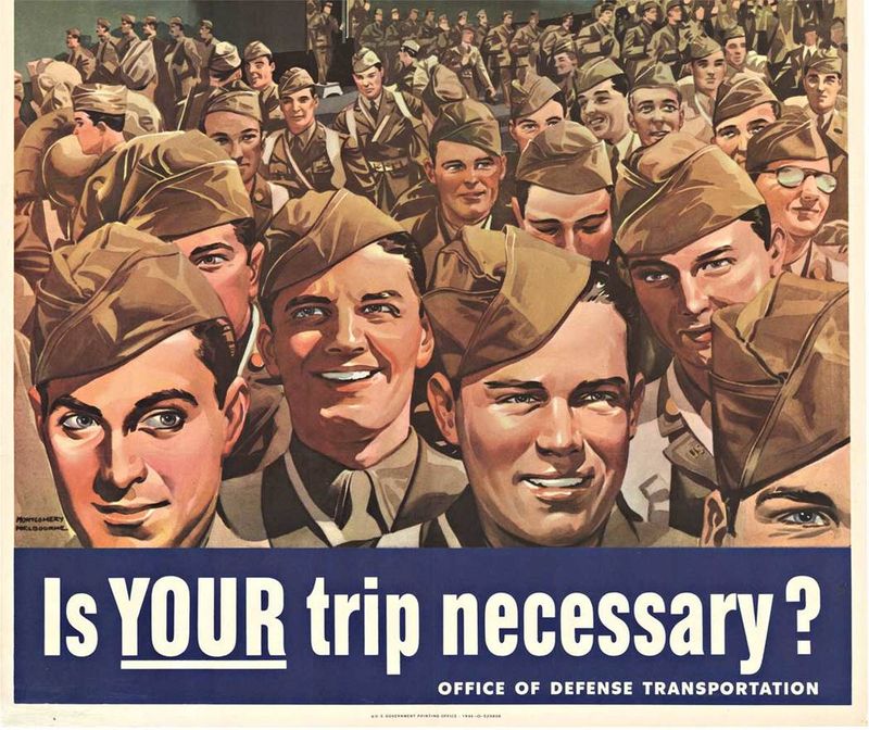 “Is Your Trip Necessary?” (USA, WWII)